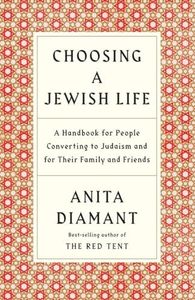 Choosing a Jewish Life, Revised and Updated: A Handbook for People Converting to Judaism and for Their Family and Friends