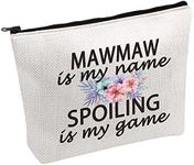 Grandma Mawmaw Gift Mawmaw Is My Name Spoiling Is My Game Best Mawmaw Ever Cosmetic Make Up Storage Bag Gift (Mawmaw Bag)