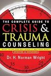 The Complete Guide to Crisis & Trau