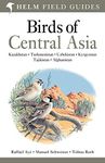 Field Guide to Birds of Central Asi