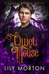 The Quiet House (Black and Blue Series Book 2)