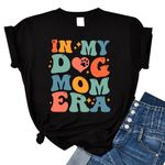 SUNOWE in My Dog Mom Era Shirt Funny Dog Mom T-Shirt Dog Mama Gift, Black, XX-Large