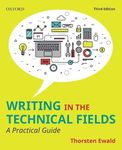 Writing in the Technical Fields: A Practical Guide