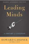 Leading Minds: An Anatomy Of Leadership