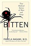 Bitten: True Medical Stories of Bites and Stings