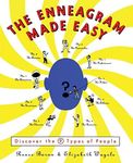 The Enneagram Made Easy: Discover the 9 Types of People – An Ancient Personality Test Made Simple for Everyday Life