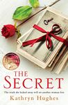 The Secret: Heartbreaking historical fiction, inspired by real events, of a mother's love for her child from the global bestselling author