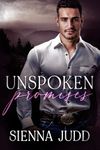 Unspoken Promises: A Small Town, Grumpy Sunshine Romantic Suspense (Echo Valley Book 1)