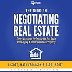 The Book on Negotiating Real Estate