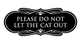 Designer Paws, Please Do Not Let the Cat Out Sign (Black / Silver) - Small