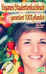 Veganes Studentenkochbuch [German]