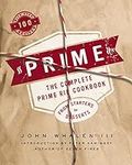Prime: The Complete Prime Rib Cookb