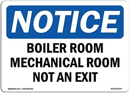 OSHA Notice Sign - Boiler Room Mechanical Room Not an Exit | Vinyl Label Decal | Protect Your Business, Construction Site | Made in The USA