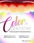 Color in Dentistry: A Clinical Guid