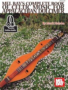 Complete Book of Celtic Music for Appalachian Dulcimer