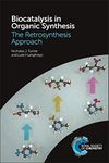 Biocatalysis in Organic Synthesis: 