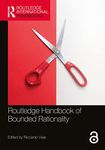 Routledge Handbook of Bounded Rationality