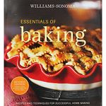 Williams-Sonoma Essentials of Baking: Recipes and Techniques for Succcessful Home Baking