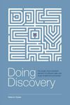 Doing Discovery: The Single Most Important Element of Software Sales and Buyer Enablement Processes