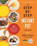 The Step-by-Step Instant Pot Cookbo