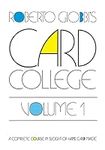 Card College, Vol. 1: A Complete Co