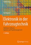 Elektronik in der Fahrzeugtechnik: Hardware, Software, Systeme und Projektmanagement (ATZ/MTZ-Fachbuch) (German Edition)