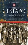 The Gestapo: A History of Horror