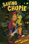 Saving Chupie: A Graphic Novel – A Middle Grade Puerto Rican Adventure About Chupacabra Friendship for Kids (Ages 8-12)