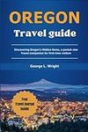 Oregon travel guide 2024: Discoveri