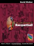 Skills, Drills & Strategies for Racquetball: A Managerial Approach (Race and Politics)