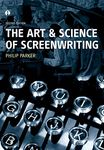 Art and Science of Screenwriting, The: Second Edition