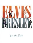 Elvis Presley: Love Me Tender