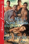 Ice Men of North Dakota [Dakota Heat 5] (Siren Publishing Menage Everlasting)