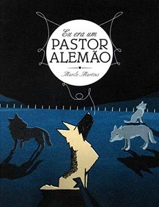 eu era um pastor alemo