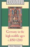 Germany in the High Middle Ages: c.1050–1200