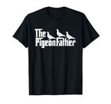 The pigeon father pigeon keeper fancier T-Shirt