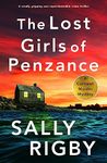 The Lost Girls of Penzance: A BRAND NEW totally gripping and unputdownable crime thriller (A Cornwall Murder Mystery Book 1)