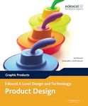 Edexcel A Level Design and Technology for Product Design: Graphic Products, 3rd edition