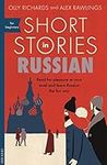 Short Stories in Russian for Beginners: Read for pleasure at your level, expand your vocabulary and learn Russian the fun way! (Readers)