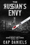 The Russian's Envy: Avenging Angel - Seven Deadly Sins Book #6