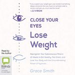 Close Your Eyes, Lose Weight