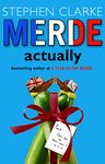 Merde Actually: How NOT to open an English tearoom in Paris (Paul West Book 7)