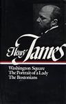 Henry James : Novels 1881-1886: Was