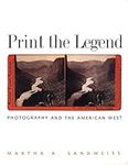 Print the Legend: Photography and t