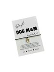 Dog Mom gift | Dog Mum gift | Dog Mom/Dog Mum wish string bracelet