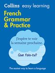 French Grammar & Practice (Collins Easy Learning): Trusted support for learning (Collins Easy Learning French)