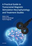 A Practical Guide to Transcranial M