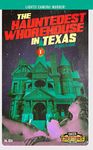 The Hauntedest Whorehouse in Texas (Queer Creature Publishing Book 4)