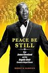 Peace Be Still: How James Cleveland