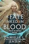 A Fate Inked in Blood: Book One of 